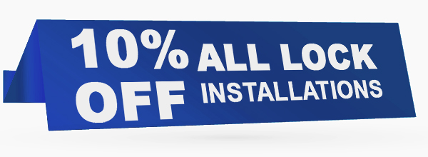 10% Off all Lock Installations